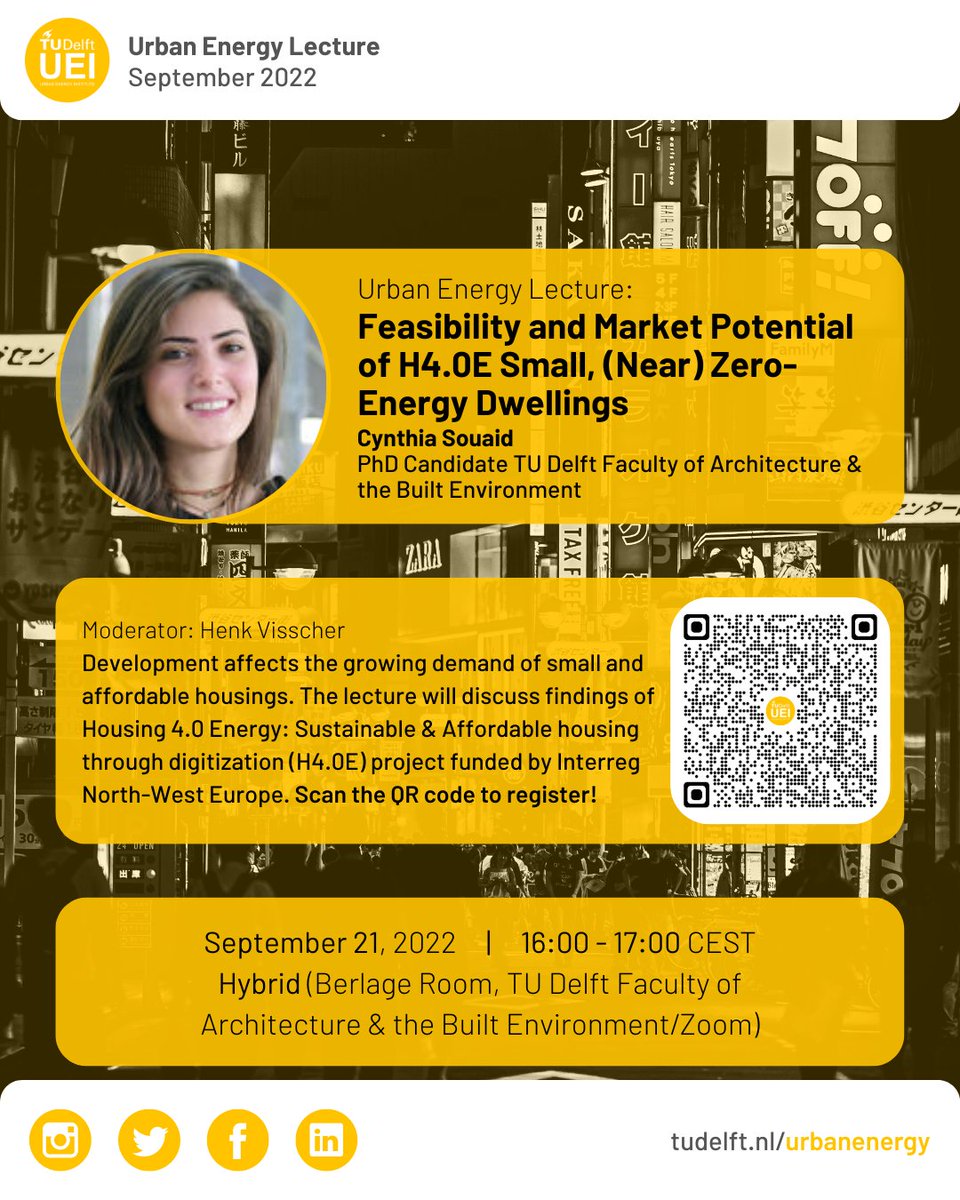 URBAN ENERGY LECTURE on Feasibility and Market Potential of H4.0E Small, (Near) Zero-Energy Dwellings by Cynthia Souaid. Sign up for the event at tudelft.nl/evenementen/20…