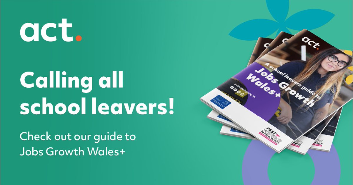 acttrainingltd's tweet photo. Calling all school leavers! 📣

Are you still figuring out your next step? Maybe college or uni doesn’t feel right, or maybe you're keen to start earning money but need support?

Our Jobs Growth Wales+ programme can help, check out our new guide here: https://t.co/Sx27bnjGSG https://t.co/re9L9sIRKA