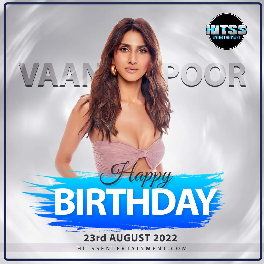 HitssEntertain's tweet photo. Team @HitssEntertain wishes the beautiful Bollywood actress @Vaaniofficial very Happy Birthday 🎂 🥳 
.
.
#vaanikapoor#birthday #birthdaygirl #bollywood #shamshera #ranbirkapoor #actress #movies #films #celebrity #celebration #entertainment #instagood #HitssEntertain https://t.co/DGhINM1DRS
