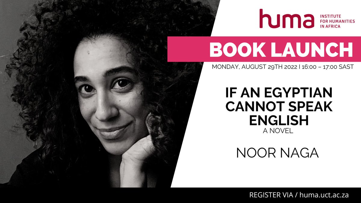 huma_africa's tweet photo. We're delighted to host a #HUMABookLaunch this upcoming Monday with @noor_naga | If an Egyptian Cannot Speak English (@GraywolfPress, 2022) | Aug 29th | โฐ 4PM SAST
Read excerpt & register to join us: https://t.co/WM4awftFTr https://t.co/S7xHV0sZPQ