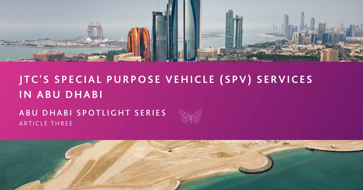 jtcgroup's tweet photo. Special Purpose Vehicles (SPVs) are one of the leading initiatives in the Abu Dhabi Global Market (ADGM). Find out more about SPVs in our latest spotlight article: https://t.co/0jAdizQR7t https://t.co/swwhIBfQNA