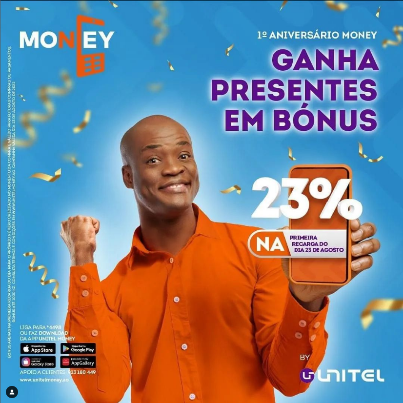 ClubeDaMicha's tweet photo. Primeiro aniversário do UNITEL Money e tu ganhas presentes em bónus .
Ganha 23% na primeira recarga do dia 23 de Agosto.
UNITEL Money, é simples, é para todos.
#unitelangola #unitelmoney #mobilemoney #carteiradigital https://t.co/hoJSRStlmv