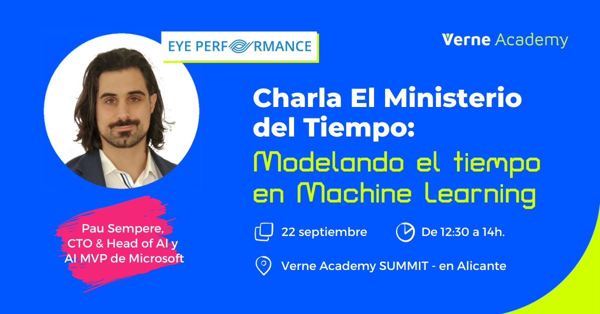 VerneAcademy's tweet photo. ¡Más ponencias de nuestro #VerneAcademySUMMIT!

🗣️ El Ministerio del Tiempo: Modelando el tiempo en Machine Learning

👨‍🏫 Impartida por @pausempere, CTO &amp; Head of Artificial Intelligence en EyePerformance y AI MVP de Microsoft
 
Toda la info y entradas👉 https://t.co/PL9a82rdKb https://t.co/Y4zO6RYsNP