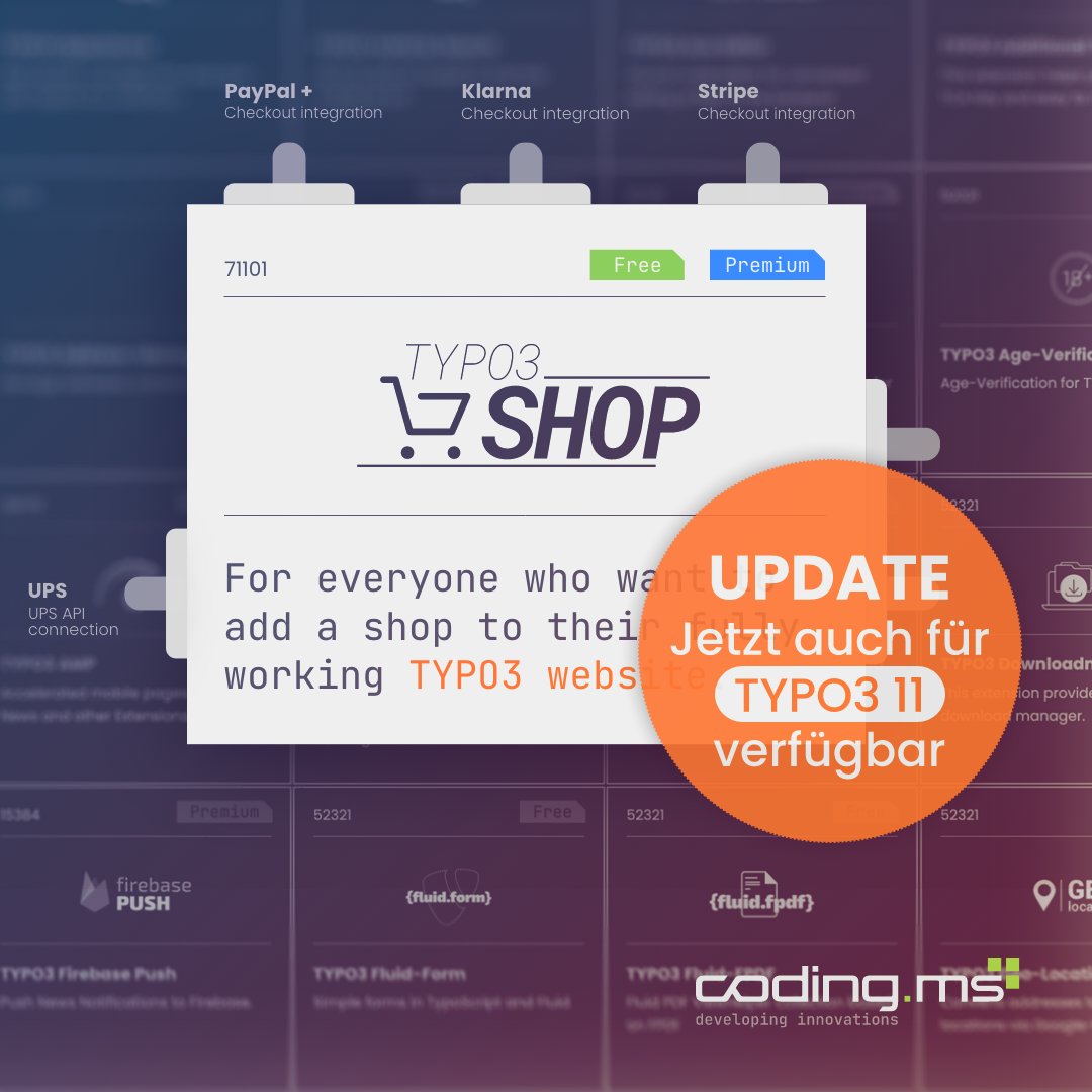 codingms's tweet photo. Ab sofort ist unsere Shop-Erweiterung auch mit der 11 Version von TYPO3 kompatibel - getreu dem Motto: #typo3eleven Ihr seid interessiert? Alle Infos -> https://t.co/cBvV6gR0jW
#coding #webshop #erweiterung #typo3eleven #webseite #produkte #extension #viewhelper #issuetracker https://t.co/9nccJtXiiW
