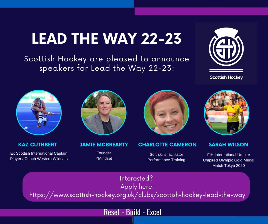 ScottishHockey's tweet photo. @ScottishHockey are pleased to announce some of the main contributors to Lead the Way this year. Just under 3 weeks to go until applications close on 9th Sept!
Interested? Apply here: https://t.co/qjo2PMKv2T
#leadership #leadtheway #resetbuildexcel https://t.co/TTp21fdnps