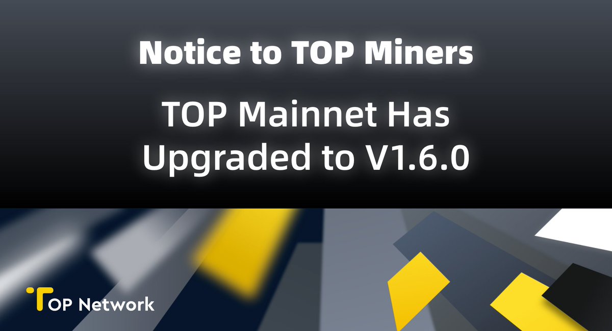 topnetwork_top's tweet photo. ✅The TOP #mainnet version 1.6.0 is now ready.
Please upgrade your node before 10:00 AM, Aug 25(UTC+8).🤝 
TOP Network keeps bringing you a better experience. Enjoy the new version！
Welcome👇for the upgrade tutorial:
https://t.co/UNVR3rY9Wm https://t.co/MYObT4Bzqr