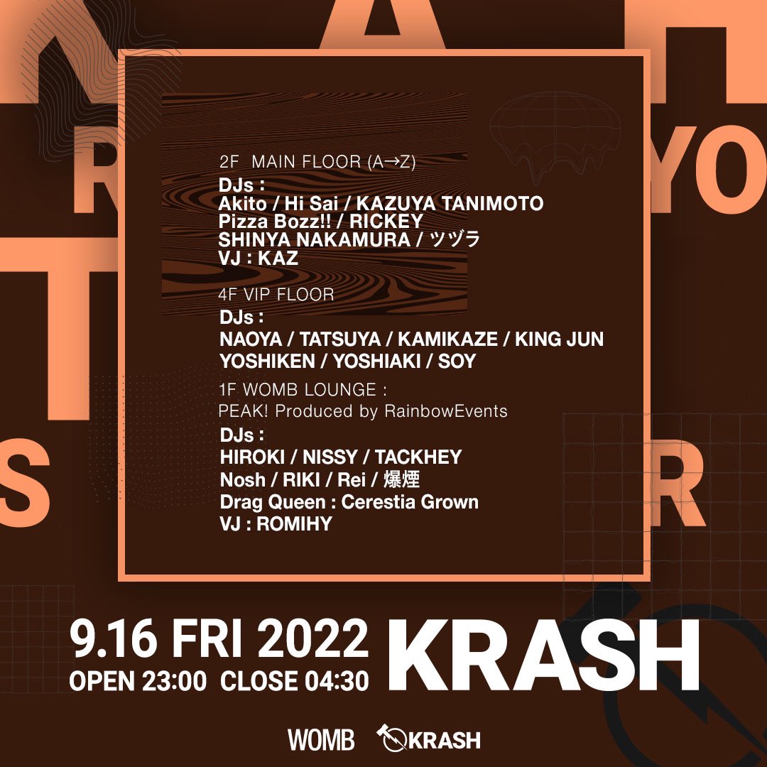 📣📣情報解禁📣📣

9月16日(金)WOMBにてKRASHが開催決定‼️

今年2月以来の開催となる今回は、新メンバー加入後初めて、メンバー全員がメインフロアに出演いたします🔥

パワーアップしたKRASHをお見逃しなく👀👀

詳細はリンクをチェック↓↓
womb.co.jp/event/2022/09/…

#krash #womb