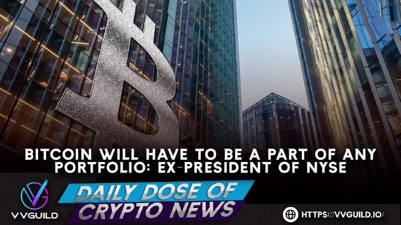 VVGuildOfficial's tweet photo. DAILY DOSE OF CRYPTO NEWS 🗞🗓

Former President of New York Stock Exchange, Thomas Farley, said that there will only ever be 21M Bitcoin, and it will have to be part of a portfolio 💯

📃Article: https://t.co/gaPfH2WuuN https://t.co/le9M6ybpTQ