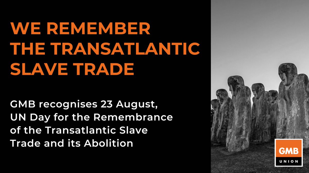 Today is UN Day for the Remembrance of the Slave Trade @GMB_union says the UK should properly mark a national day remembering transatlantic slavery. We must learn from our history and not repeat the horrific mistakes of the past #RememberSlavery