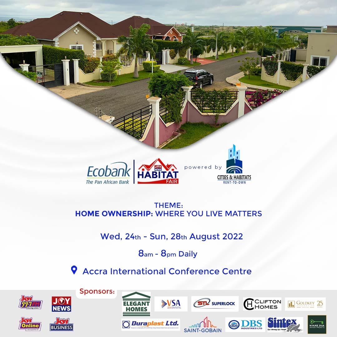 The main event for #EcobankJoyHabitatFair is finally here. Join us at the Accra International Conference Centre from 24th to 28 August, 2022, for amazing offerings from Ecobank and partners. Brought to you by @EcobankGhanaPLC and powered by the New Accra City. #ThePanAfricanBank