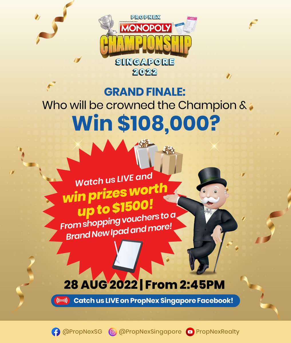 PropNexRealty's tweet photo. We are giving out $108,000 cash prize! Who will win this Monopoly Championship? Stay tuned LIVE at https://t.co/ztfIrUxfBi! https://t.co/xAVoiepcKe