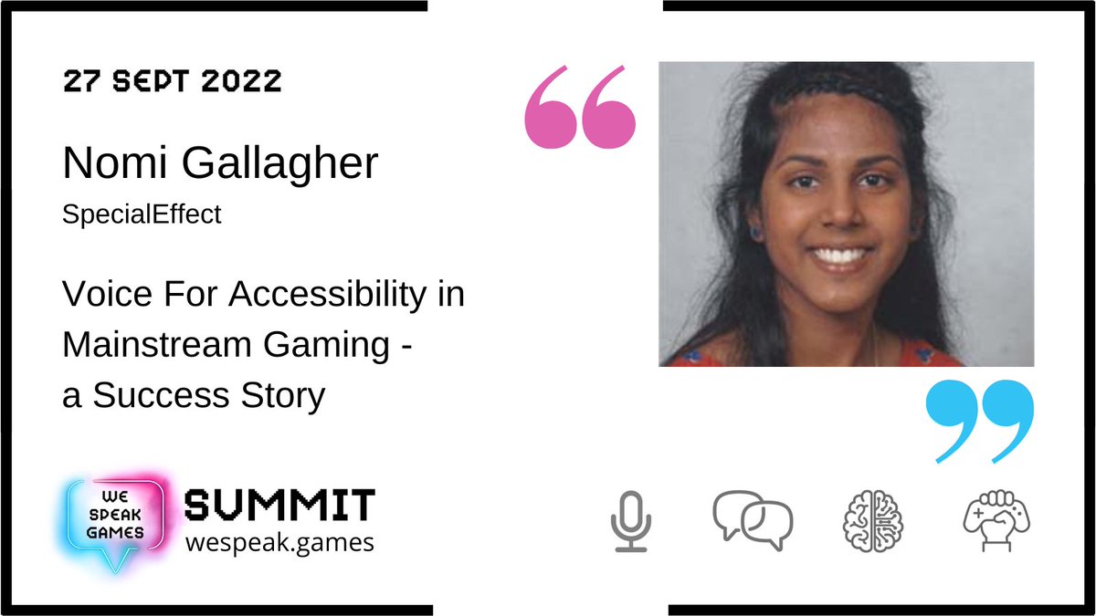 We Speak Games (@wespeakgames) on Twitter photo Nomi Gallagher from #charity <a href="/SpecialEffect/">SpecialEffect</a> will show how voice can be used to improve #accessibility of games. Discover how she applies customised #voice control commands to help gamers with physical challenges play to the very best of their individual abilities
#wespeakgames Nomi Gallagher from #charity <a href="/SpecialEffect/">SpecialEffect</a> will show how voice can be used to improve #accessibility of games. Discover how she applies customised #voice control commands to help gamers with physical challenges play to the very best of their individual abilities
#wespeakgames