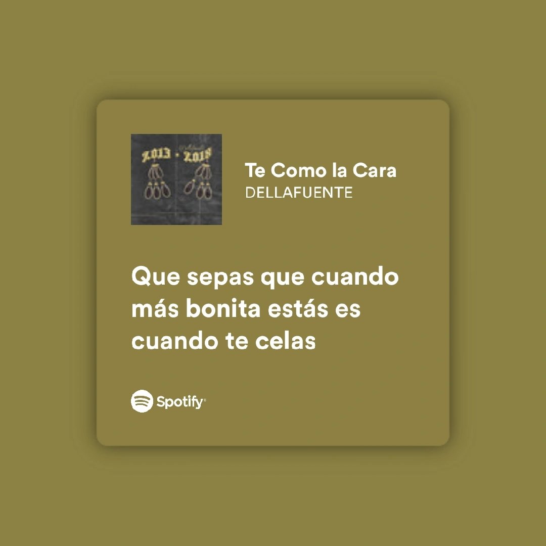 dellafuente / te como la cara 💜