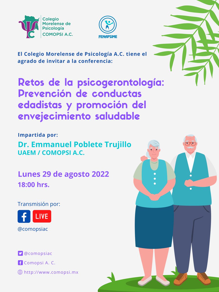 comopsiac's tweet photo. El COMOPSI invita a la conferencia:

Retos de la psicogerontología: Prevención de conductas edadistas y promoción del envejecimiento saludable
Impartida por el Dr. Emmanuel Poblete 

Lunes 29 de agosto 2022 18:00 hrs.

¡No se la pierdan!

#comopsi #vejezsaludable #VejezDigna https://t.co/LbnBN75J8g