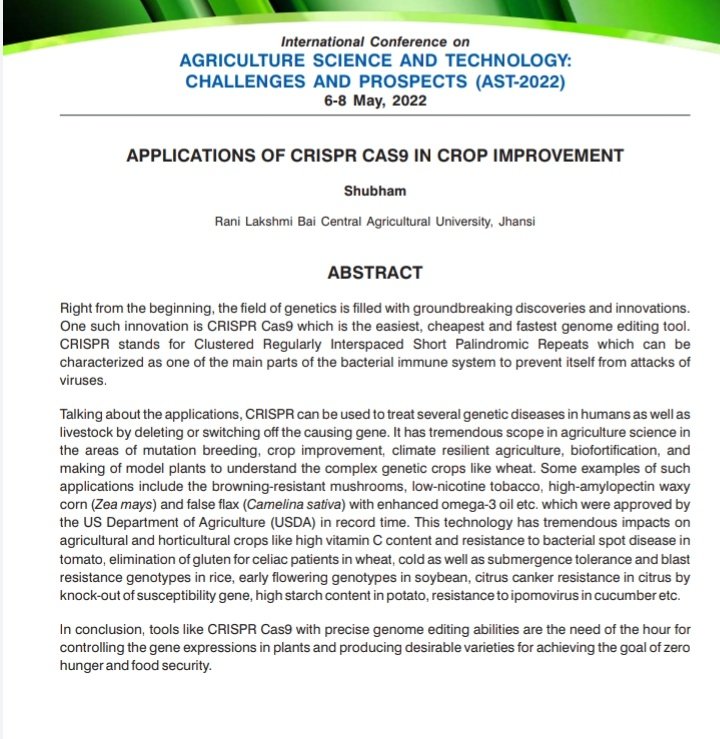 Dear twitter members.
I am extremely happy 🎉🕺🕺🕺to share that my abstract on " Application of CRISPR Cas9 in Crop improvement" is published in an International Conference on Agriculture Science and Technology: Challenge and Prospects ( AST-2022).☘️☘️☘️☘️
#PlantScience