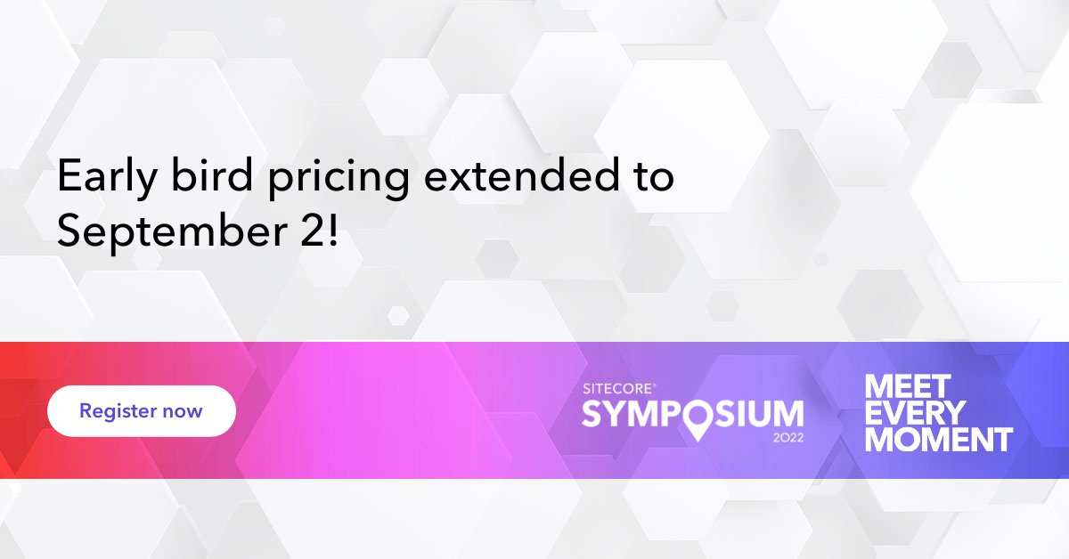 We have a surprise for you 🎁

Early bird pricing has been extended through September 2! Take advantage of registering and booking your hotel at a discounted rate today - it only goes up from here: siteco.re/3wqp1KG #SitecoreSYM