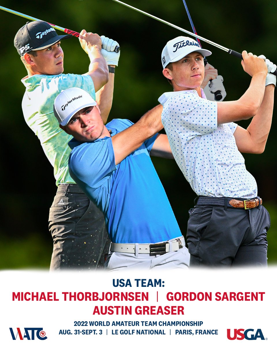 Representing the USA in the 2022 World Amateur Team Championship in Paris: @GordonSargent5, @michaelt_1 and @AustinGreaser 🇺🇸