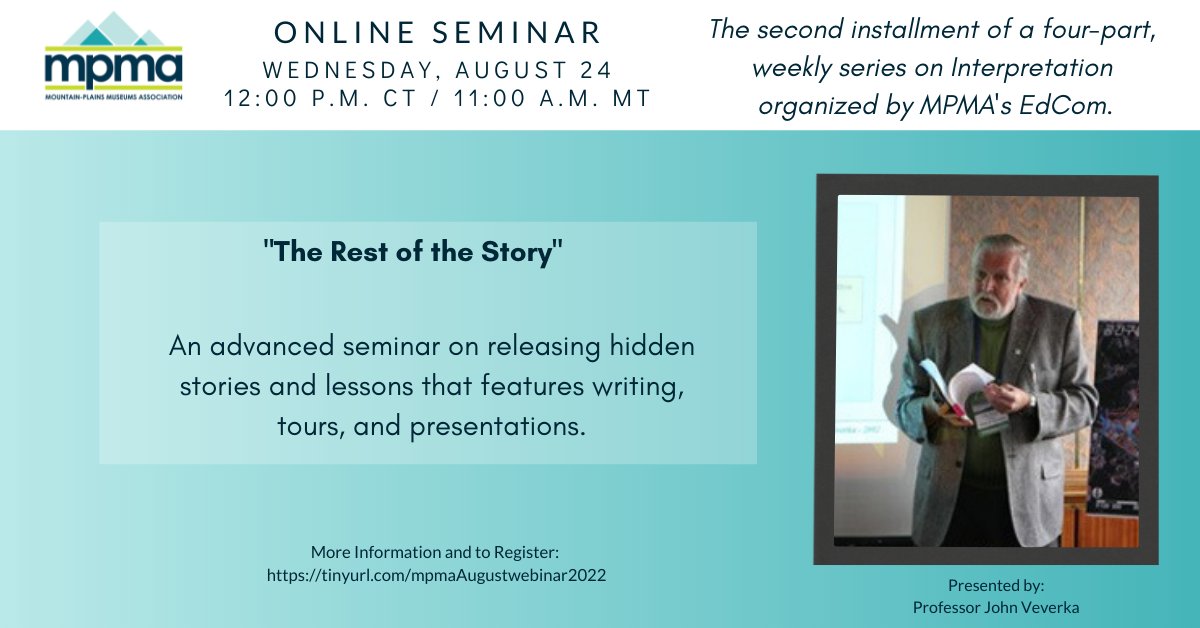 mpma1's tweet photo. Join us tomorrow for the second installment of MPMA EdCom's seminar series on Interpretation with 'The Rest of the Story,' led by Professor John Veverka.  
Each participant will receive a link to supplemental materials provided by the presenter.
https://t.co/5Jgo7OrDYR https://t.co/FT3wI2mWVC