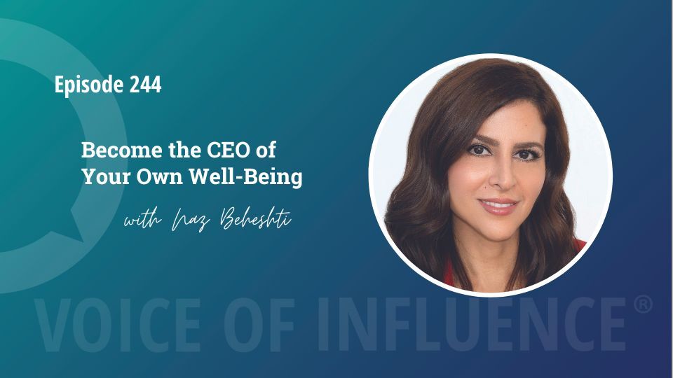 Naz Beheshti is an executive wellness coach, speaker, Forbes contributor, CEO, and founder of Prananaz, a corporate wellness company improving leadership effectiveness, employee well-being and engagement, and company culture.
voiceofinfluence.net/244