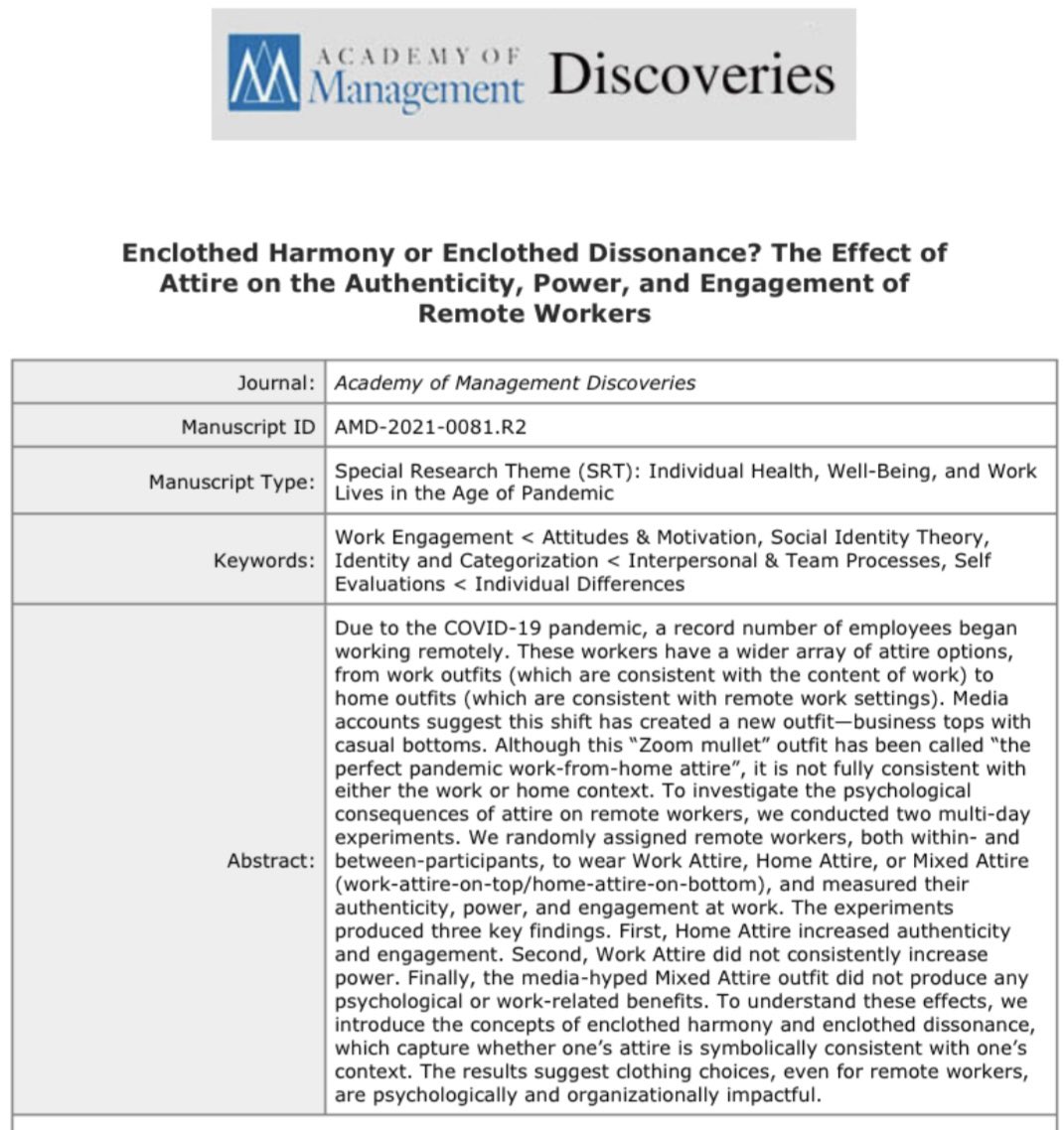 Syllabus Updates for #AEM3245 include…
“Enclothed Harmony or Enclothed Dissonance? The Effect of Attire on the Authenticity, Power, and Engagement of Remote Workers” by Bailey, Horton, &amp; Galinsky
journals.aom.org/doi/abs/10.546…
