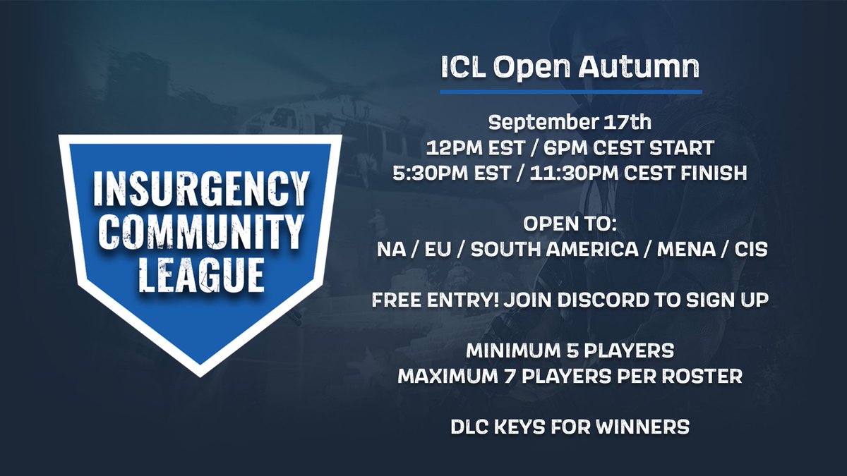 InsurgencyGame's tweet photo. 🚨 ICL's Autumn Open Cup is just around the corner, and sign-ups are now open through the Discord bot in their server!

💪 Compete for glory and prove your mettle in a battle against your peers!

🗳️ Sign-ups will remain open until September 11th.

https://t.co/Gmc29BnU9v https://t.co/gGUKeVxpLr