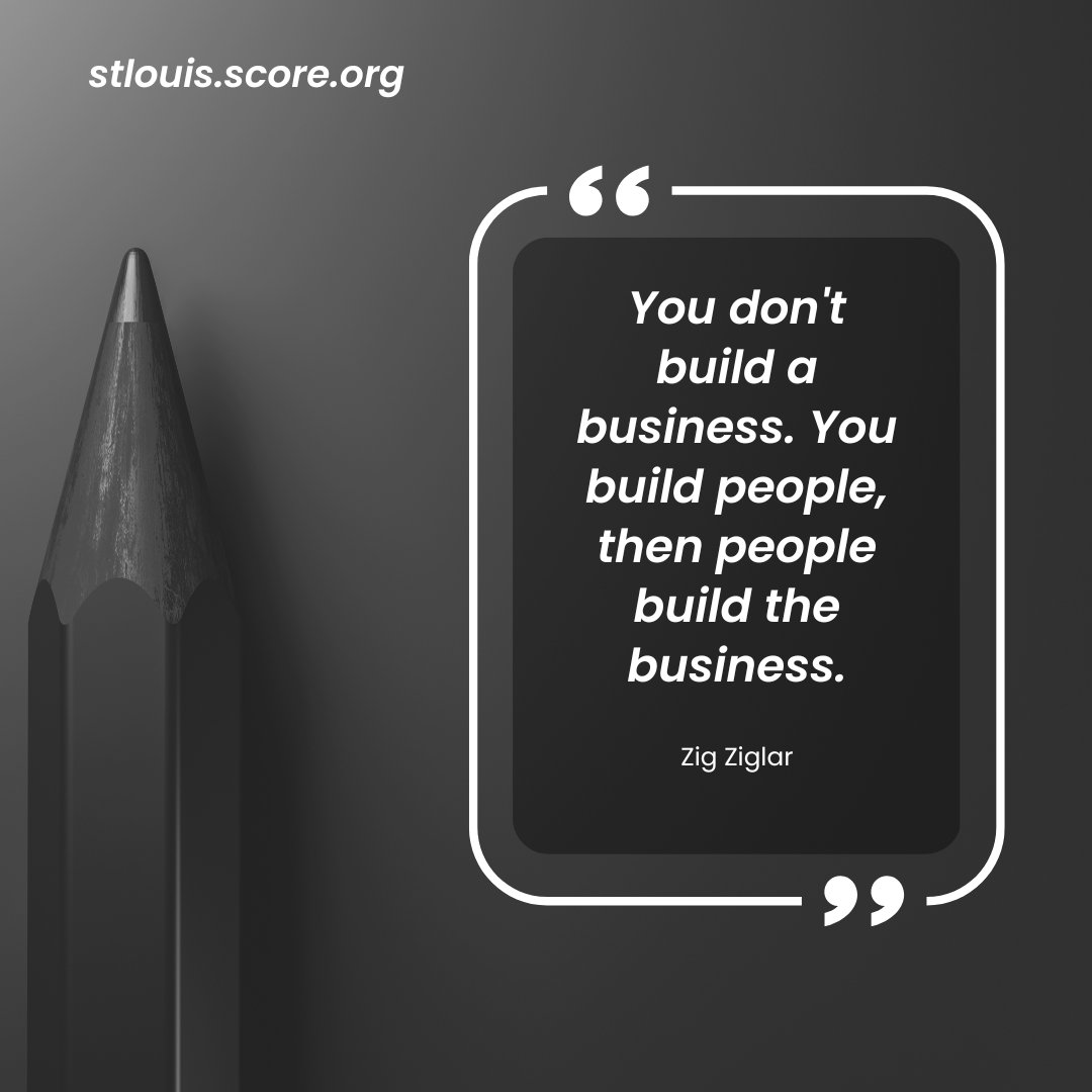 scorestl's tweet photo. "You don't build a business. You build people, then people build the business." - Zig Ziglar
#buildbusinesses #buildpeople #peoplebusiness https://t.co/fD1Gkp9w4g