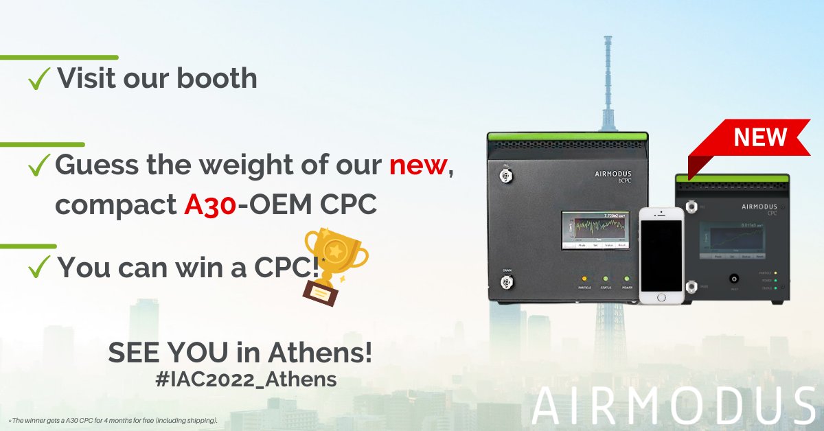 Win a CPC! <a href="/airmodus/">Airmodus</a> is the silver sponsor of the #IAC2022_Athens. Stop by the Airmodus booth, say hello to the new A30 CPC or the unique aerosol instrument to detect as small as 1 nm particles and WIN a CPC!

<a href="/VanhanenJoonas/">Joonas Vanhanen</a>  <a href="/AkiPajunoja/">Aki Pajunoja</a>