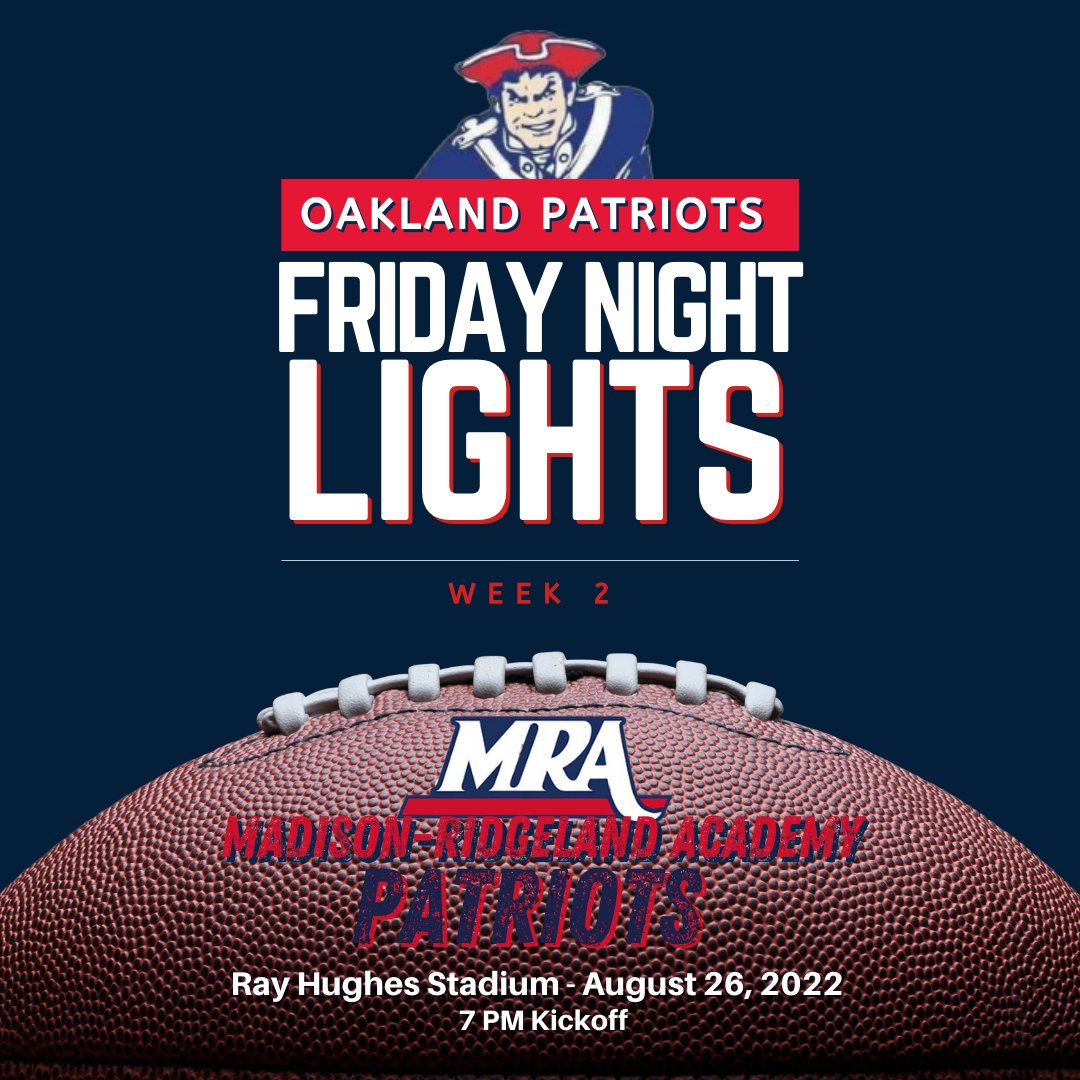 Big game this week at Ray Hughes Stadium and big night at Oakland as we celebrate 50 years of <a href="/OaklandRCS/">Oakland High School</a>. Start making your plans to be a part of a great night. Let's Go Patriots! ⭕️