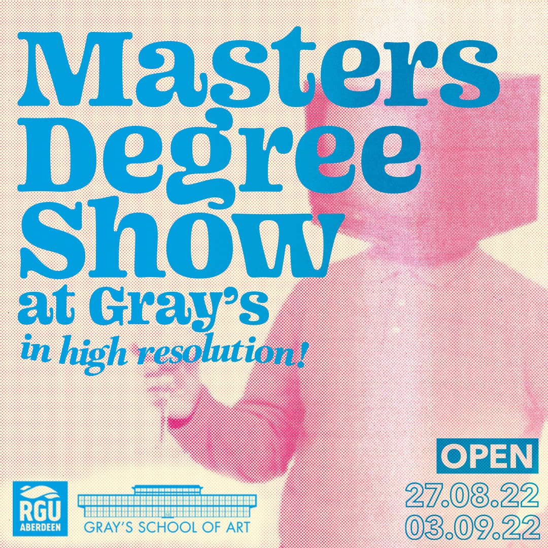 Masters Degree Show at Grays School of Art!
The Masters students are next in line with a special degree show to celebrate their work. The show is open for 1 week from the 27th August and can be viewed at RGU's Grays School of Art in Garthdee.
More info &gt;&gt;&gt; facebook.com/graysschoolofa…