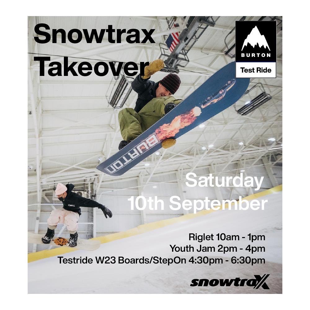 spinbrands's tweet photo. Join us on Saturday 10th Sept at @SnowtraxUK for the Burton Takeover.

Starting with a Riglet snowboard session for 4 - 6 year olds.
A youth jam for the U18’s with coaching from Burton riders.
Finishing with a Testride / StepOn demo with W23 boards open to all. https://t.co/5xFT4qpv6N