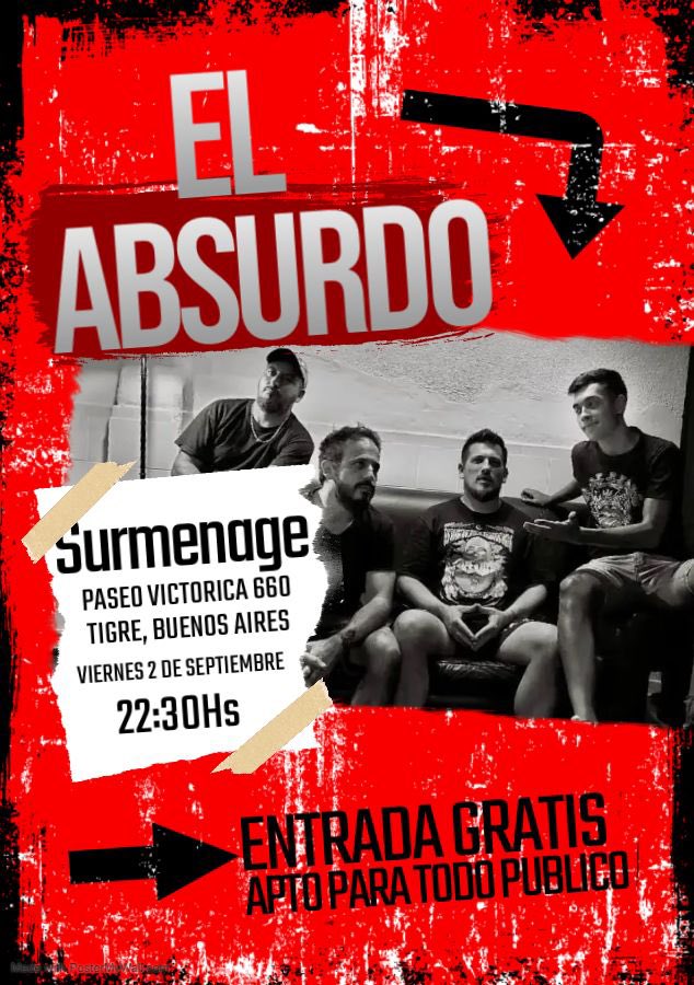 2/9 El Absurdo Rock en Tigre!
“Surmenage Bar”
Paseo Victorica 660, Tigre. 22.30 hs. 
Entrada Libre y Gratuita!

open.spotify.com/track/4zffiKqS…

@elabsurdorock.oficial 

#ElAbsurdoRock #ElAbsurdo #Rock
#rocknacional #rockargentino #musica #banda
#nuevodisco #nuevotema 
#envivo
#bar
