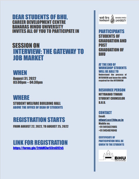 dsw_bhu's tweet photo. Career Development Centre, #BHU, is organizing a session on Interview for graduate and post-graduate students of the university on 31st August, 2022. The session aims to equip students with basic and advanced strategies to be successful in job interviews. @bhupro https://t.co/7TQxqE7BIZ