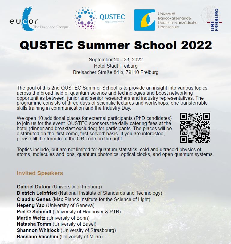 QUSTEC Academy (@qustec_phd) on Twitter photo Dear QST community,
For the upcoming QUSTEC Summer school on September 20-23, hosted by <a href="/UniFreiburg/">Universität Freiburg</a> and co-funded by <a href="/eucor/">The European Campus</a> and <a href="/DFHUFA/">DFH-UFA</a>, we open 10 places for external PhD candidates.
Please register via this link forms.gle/m5uGKNFd51RCTb… before August 31st.
<a href="/Qmat_UniStra/">QMat UniStra</a> Dear QST community,
For the upcoming QUSTEC Summer school on September 20-23, hosted by <a href="/UniFreiburg/">Universität Freiburg</a> and co-funded by <a href="/eucor/">The European Campus</a> and <a href="/DFHUFA/">DFH-UFA</a>, we open 10 places for external PhD candidates.
Please register via this link forms.gle/m5uGKNFd51RCTb… before August 31st.
<a href="/Qmat_UniStra/">QMat UniStra</a>