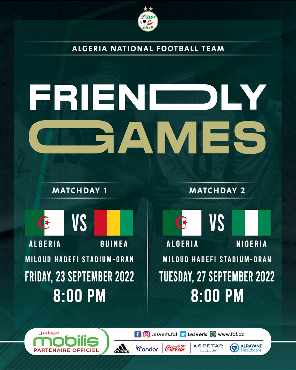 EMouhtarif's tweet photo. 🇩🇿🇳🇬🇬🇳
الاتحاد الجزائري لكرة القدم يعلن عن برنامج المباريات الودية للمنتخب الوطني لشهر سبتمبر القادم ، بملعب وهران الأولمبي .
المباراة الأولى يوم 23 سبتمبر ضد منتخب غينيا
المباراة الثانية يوم 27 سبتمبر ضد منتخب نيجيريا .
#Teamdz #lesvert #LesFennecs #faf #123VivaLAlgerie https://t.co/GN4zpckZB9
