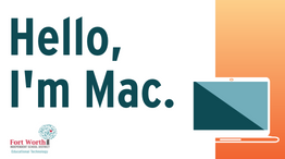 FWISDEdTech's tweet photo. We are excited to announce our first face-to-face professional development opportunity for the Fall semester.  This Saturday, August 27th, we are offering two Hello, I'm Mac sessions from 8:30 - 11:30 a.m., at M.G. Ellis. For more details click the link: https://t.co/sfDTXCs0Fr https://t.co/J3LVv1Yhb8
