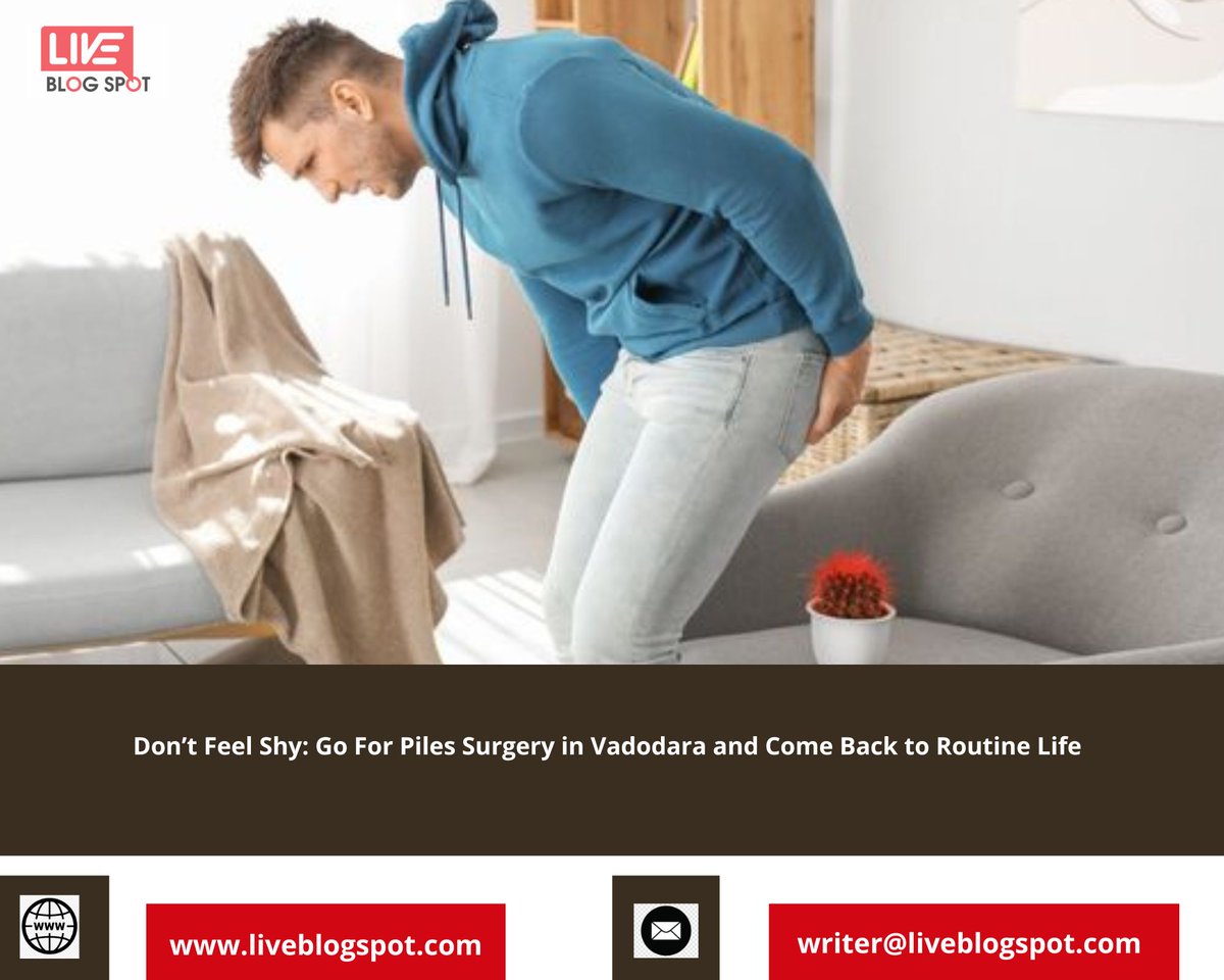 liveblogspot's tweet photo. Don’t Feel Shy: Go For Piles Surgery in Vadodara and Come Back to Routine Life
Read More:--> https://t.co/njvOx8GWOp
#health #healthguestpost #pilessurgery #pilessurgeryvadodara #vadodara #liveblogspot #guestpostsite #guestpost #guestblog #guestpostingsite #writeforus https://t.co/qO7BdlHsmn