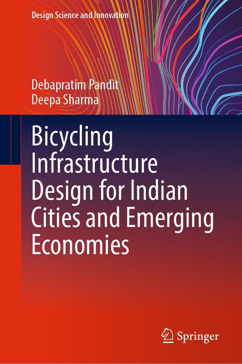 New in the library: Bicycling Infrastructure Design for Indian Cities and Emerging Economies. search.library.northwestern.edu/permalink/01NW…