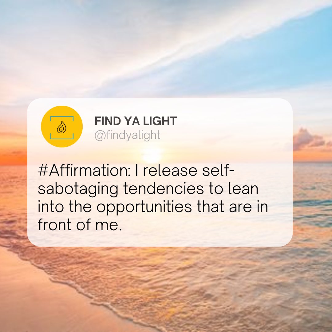 findyalight_'s tweet photo. #Affirmation: I release self-sabotaging tendencies to lean into the opportunities that are in front of me.

#FindYaLight✨ https://t.co/0BjvVwfKZR