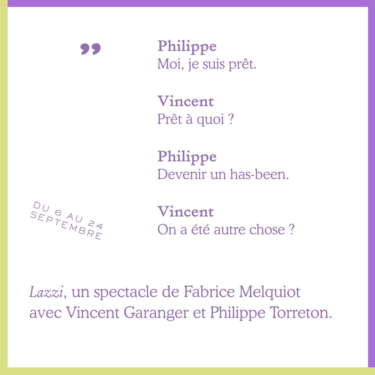 BouffesDuNord's tweet photo. La rentrée, c’est pour bientôt ! 

Et à l’affiche du Théâtre des Bouffes du Nord, la nouvelle pièce de Fabrice Melquiot, Lazzi, avec Vincent Garanger et Philippe Torreton.

Première, le 6 septembre ⌛️

https://t.co/AzpIcMCdlz https://t.co/dDsgGLW1HQ
