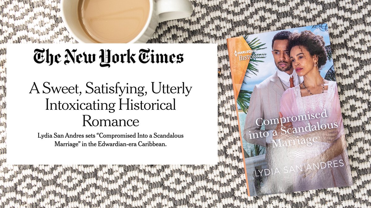 The New York Times named COMPROMISED INTO A SCANDALOUS MARRIAGE by <a href="/lydiaallthetime/">Lydia San Andres</a> "a sweet, satisfying, utterly intoxicating historical romance." Read the full article: nyti.ms/3QQq1jK