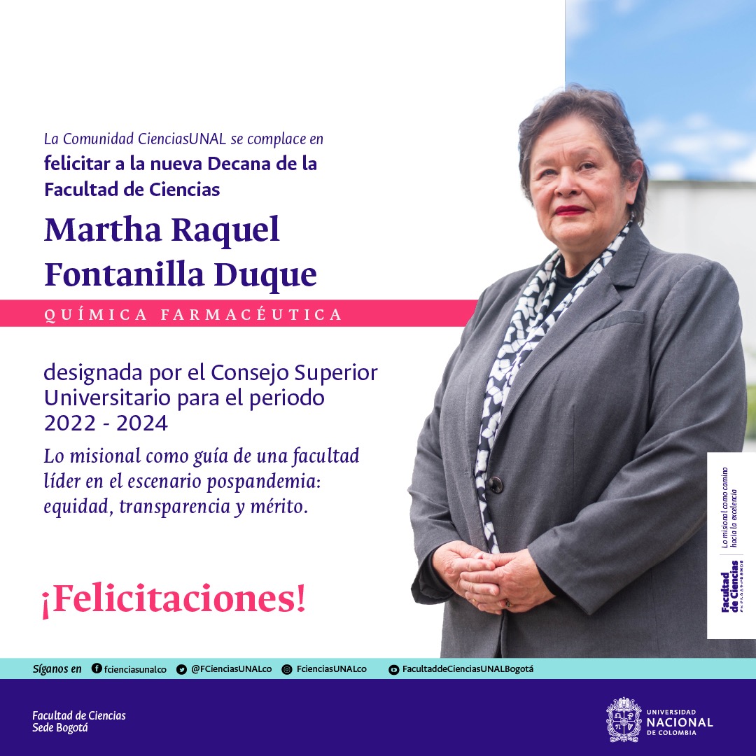 CienciasUNALBog's tweet photo. Acaba de ser designada por el CSU la nueva Decana de la Facultad de Ciencias 🏫. Felicitamos a Martha Raquel Fontanilla Duque, profesora de @farmaciaUN, y le deseamos éxito durante su gestión en la decanatura 2022-2024: Equidad, Transparencia y Mérito. https://t.co/Fz9nRRRWTw