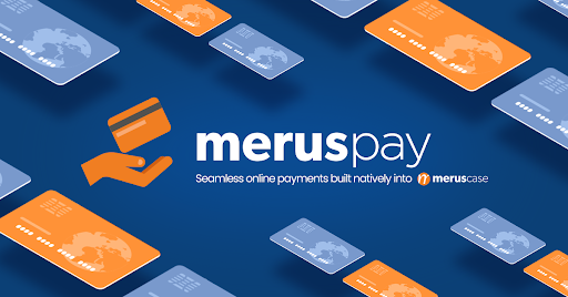 meruscase's tweet photo. A faster way to get paid is now available in MerusCase! Introducing MerusPay — our built-in payments processor that provides a compliant way to accept online payments without the need for third-party applications: https://t.co/Tba8Y2vgvH

#legaltech #epayments https://t.co/Latpjjakj1