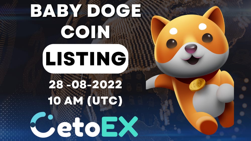 🔥Thrilled to announce #BabyDogeCoin listing on <a href="/Cetoex/">CetoEX</a>
28 August 10 AM UTC 

#BabyDoge going to 🚀🚀💎

👉Get ready to trade on world leading #crypto trading platform
#BabyDogeCoin #BabyDoge #cetoex #BabyDogeArmy #babydogeswap  #babydogenewlisting #newlisting #memecoin