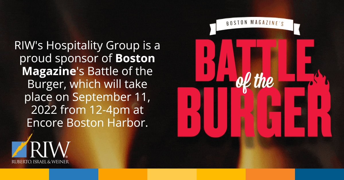 RIW's Hospitality Group is a proud sponsor of Boston Magazine's Battle of the Burger, which will take place on September 11, 2022 at Encore Boston Harbor. #Boston #hospitality