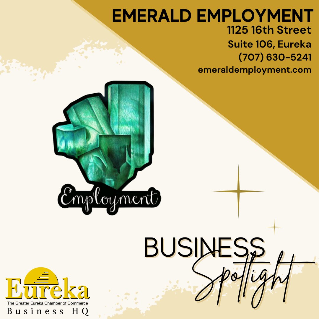 Emerald Employment
1125 16th Street
Arcata, CA 95521
(707) 630-5241
emeraldemployment.com

#emeraldemployyment #theemeralddifference 
#yourchamberyourworkingforyou #eurekaCA #eurekachamber