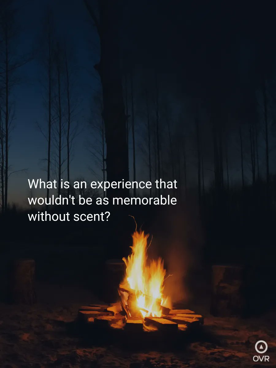 "#VR won't feel natural if it isn't immersive. If you're sitting at a campfire, but don't smell smoke, your brain will say something's wrong,” Jesse Stein, our VP of Product, shares. 

What experience would not be as memorable to you without the #powerofscent?
