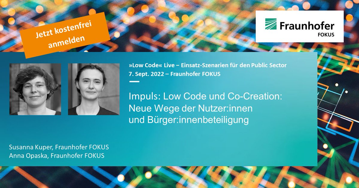 FOKUSpublic's tweet photo. 📅07. Sept.: "Low Code und Co-Creation" Wie #LowCode neue Formen der Nutzer:innen- und Bürger:innenbeteiligung möglich macht, zeigen unsere Kolleginnen  Susanna Kuper und Anna Opaska mit ihrem Impuls auf unserer Konferenz #LowCodeLive

➡️Jetzt anmelden:
https://t.co/BhpJdemJsa https://t.co/GzYvkcCLcP