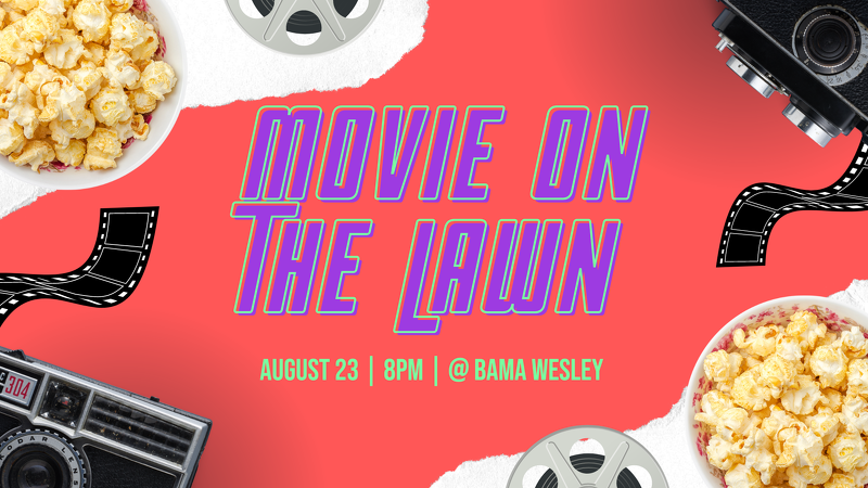 Come hang out on the Wesley lawn for outdoor movie night! Pizza, drinks, and seating will be provided. We'll start serving pizza at 7:45pm, and start the movie at 8pm. Just bring yourself and some friends! #ua #wow22 #rolltide #ua26

bamawesley.org/news/movie-on-…