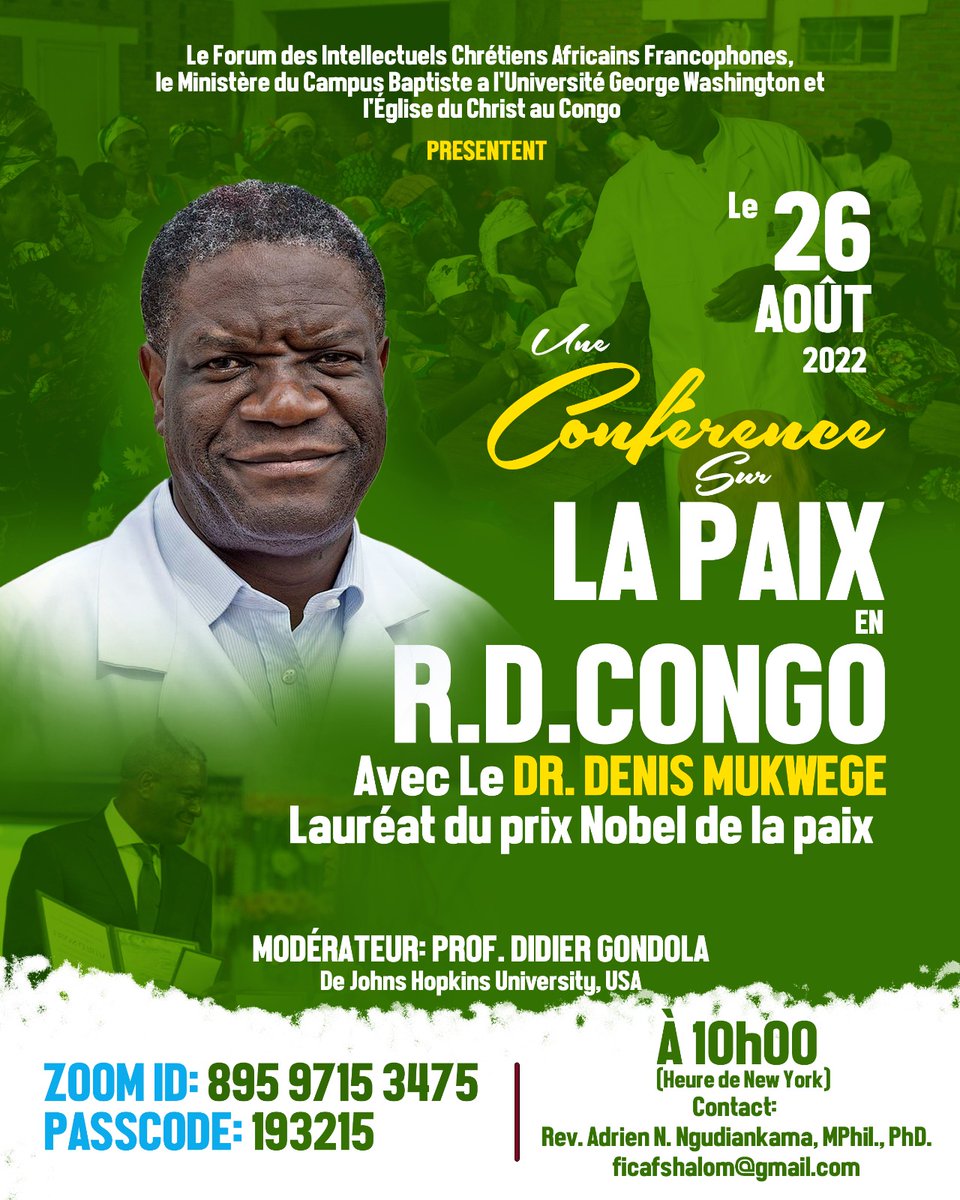 Join me this coming Friday for a lively conversation with Nobel Peace Prize Laureate Dr. Denis Mukwege who will share his views on peace in Congo. Sa conférence se fera en français. English translation provided.