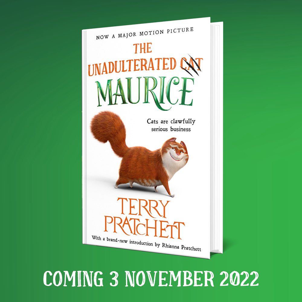 On 3rd November get your paws on #TheUnadulteratedCat, Terry’s classic and hilarious take on what constitutes a real cat, now featuring sketches and artwork from the upcoming The Amazing <a href="/MauriceFilm/">AmazingMauriceFilm</a>, with a brand-new introduction by <a href="/rhipratchett/">Rhianna Pratchett 🧙🏻‍♀️</a>